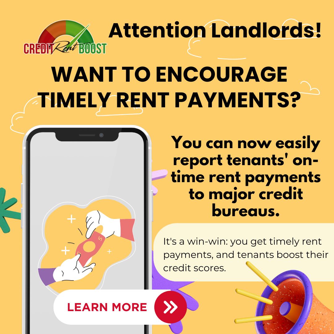 You can now easily report tenants' on-time rent payments to major credit bureaus.